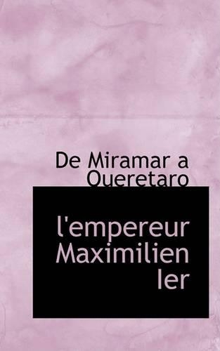 L'Empereur Maximilien Ier