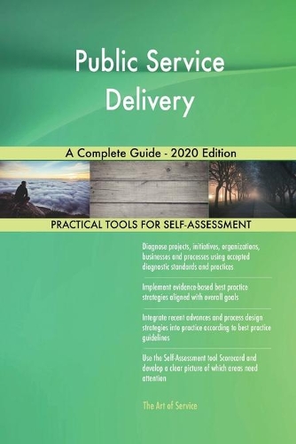 Public Service Delivery A Complete Guide - 2020 Edition