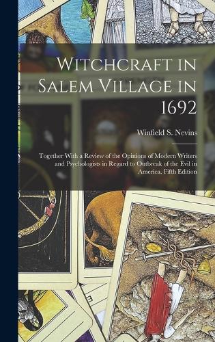 Witchcraft in Salem Village in 1692