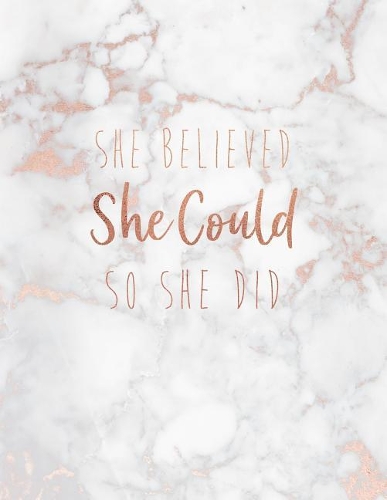 She Believed She Could So She Did