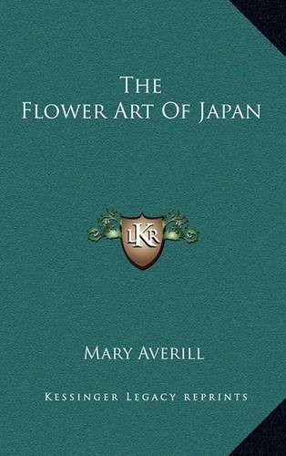 The Flower Art of Japan