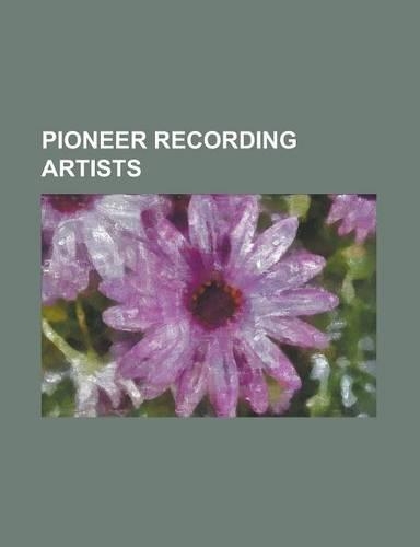 Pioneer Recording Artists