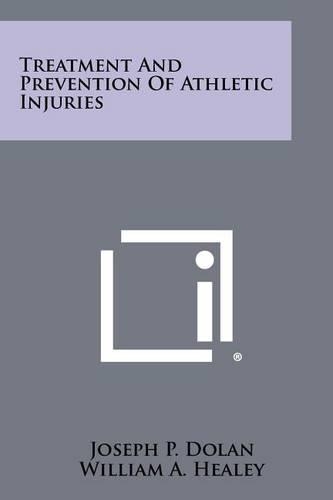 Treatment And Prevention Of Athletic Injuries