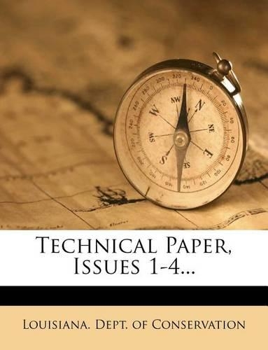 Technical Paper, Issues 1-4...