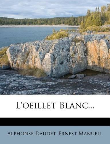 L'oeillet Blanc...