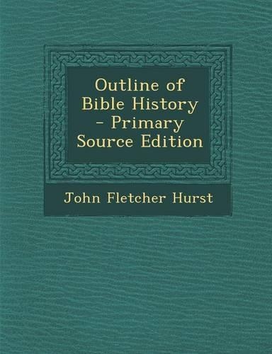 Outline of Bible History