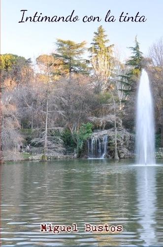 Intimando Con La Tinta: (Spanish)