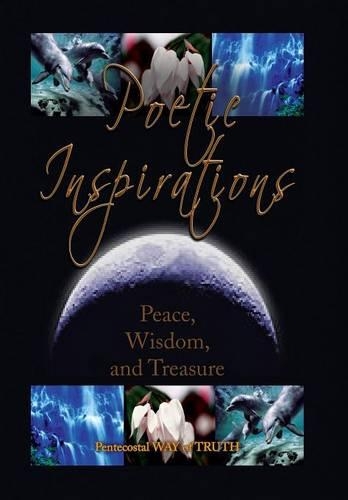 Poetic Inspirations: Peace, Wisdom, and Treasure(English)