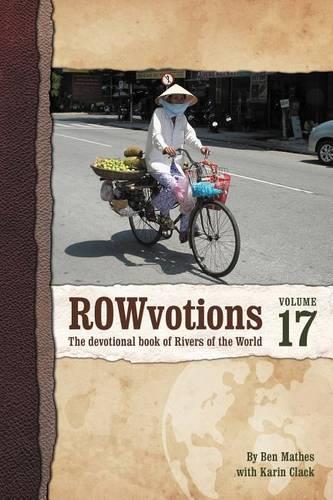 ROWvotions Volume 17: The devotional book of Rivers of the World(English)