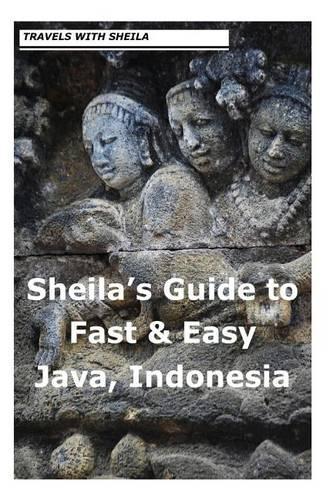 Sheila's Guide to Fast & Easy Java, Indonesia: (English)