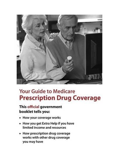 Your Guide to Medicare Prescription Drug Coverage: (English)