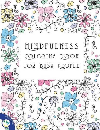 Mindfulness Coloring Book for Busy People