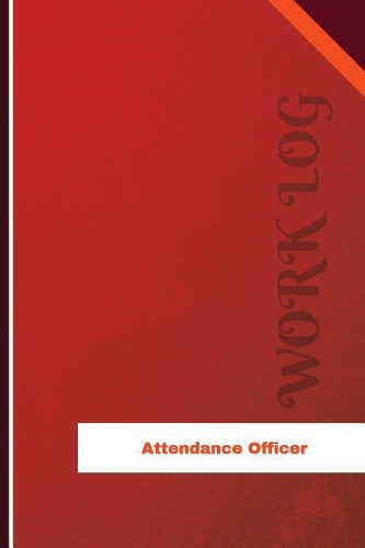 Attendance Officer Work Log