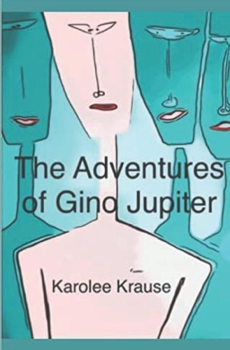The Adventures of Gino Jupiter: (1 Volume)