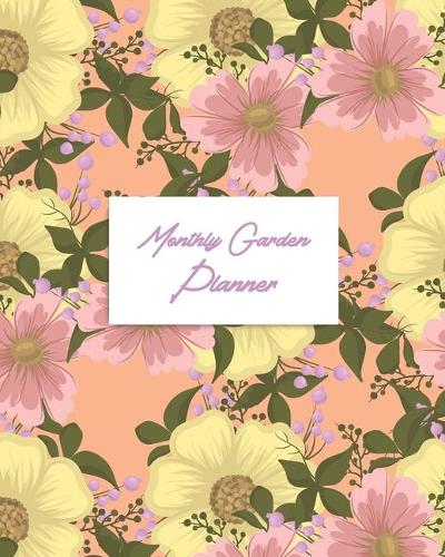 Monthly Garden Planner