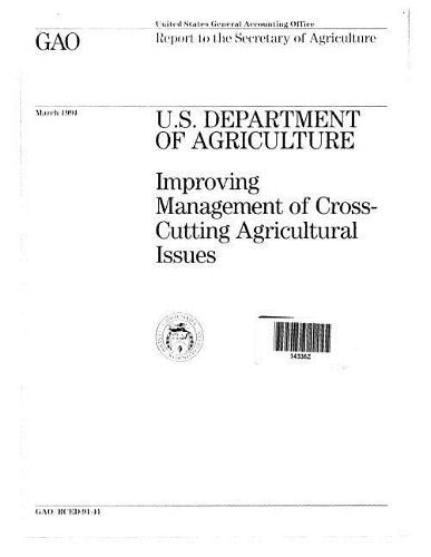 U.S. Department of Agriculture: Improving Management of Cross-Cutting Agricultural Issues