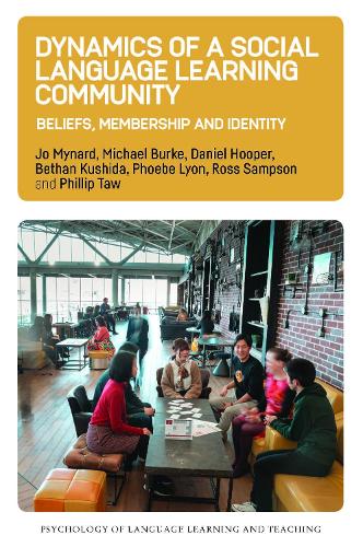 Dynamics of a Social Language Learning Community: Beliefs, Membership and Identity(9 Psychology of Language Learning and Teaching)