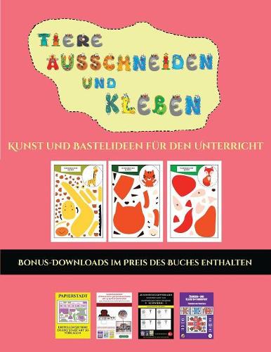 Kunst und Bastelideen für den Unterricht (Tiere ausschneiden und kleben)