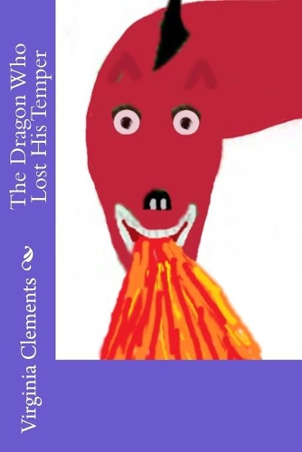 The Dragon Who Lost His Temper