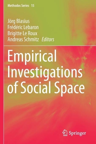 Empirical Investigations of Social Space: (15 Methodos Series)