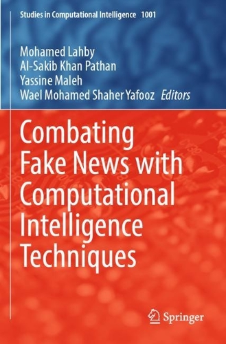 Combating Fake News with Computational Intelligence Techniques: (1001 Studies in Computational Intelligence)