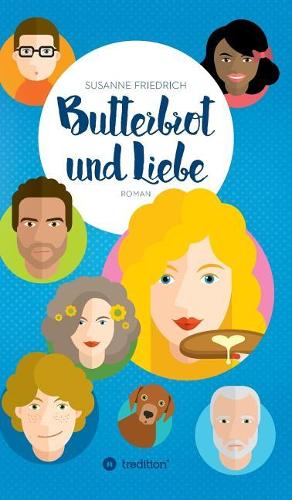 Butterbrot und Liebe