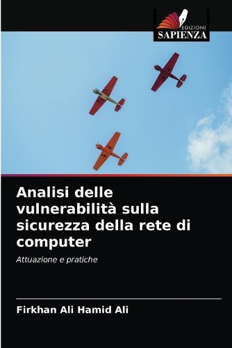 Analisi delle vulnerabilità sulla sicurezza della rete di computer