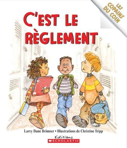 Les Copains Du Coin: c'Est Le R?glement