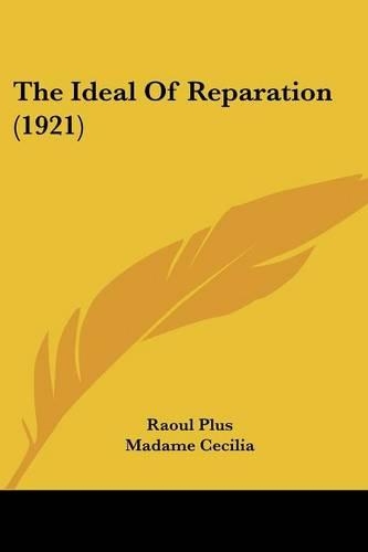 The Ideal Of Reparation (1921)