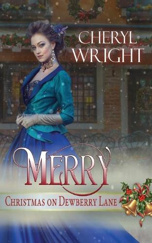 Merry: (5 Christmas on Dewberry Lane)