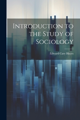 Introduction to the Study of Sociology