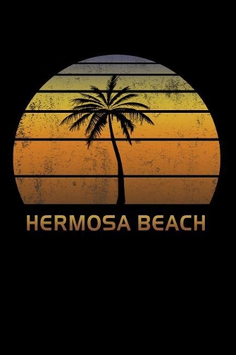 Hermosa Beach: California Notebook Lined Wide Ruled Paper For Taking Notes. Stylish Journal Diary 8.5 x 11 Inch Soft Cover. For Home, Work Or School.