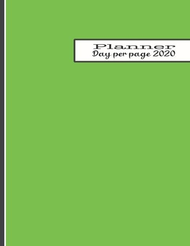 Day per page planner 2020: The large minimalism style professional page per day personal agenda diary for all your organisational needs - Deep lime green colour cover art desi