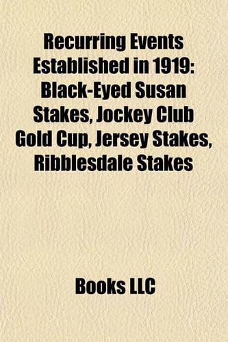 Recurring Events Established in 1919