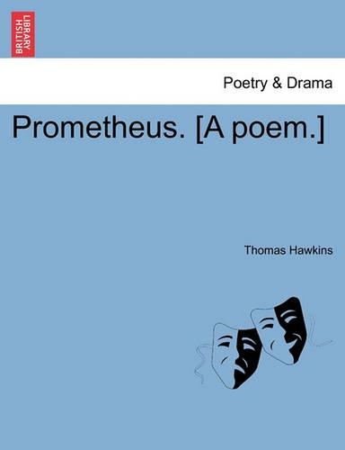 Prometheus. [A Poem.]: (English)