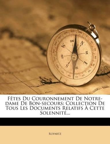 Fetes Du Couronnement de Notre-Dame de Bon-Secours