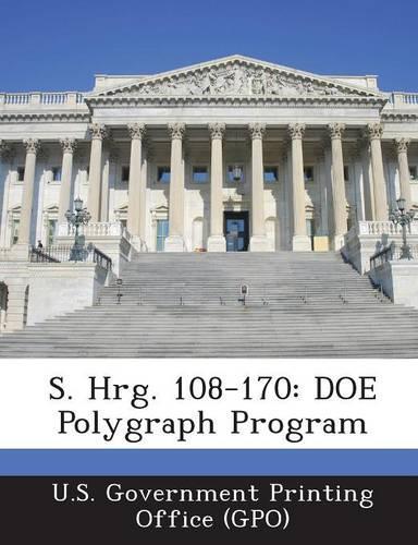 S. Hrg. 108-170: Doe Polygraph Program(English)