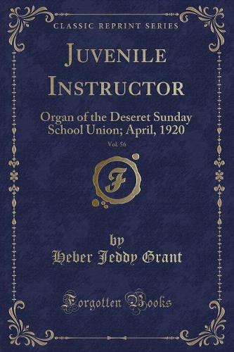 Juvenile Instructor, Vol. 56