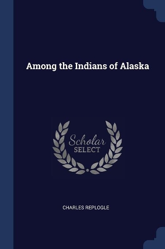 Among the Indians of Alaska