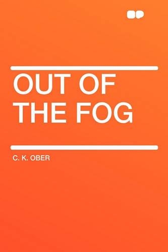 Out of the Fog