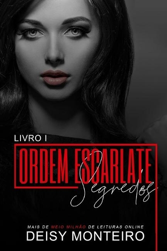 Segredos: Ordem Escarlate(1 Escarlate)