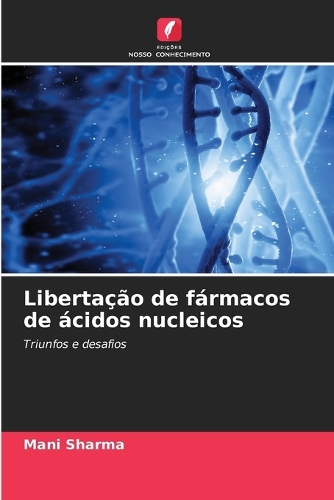 Libertação de fármacos de ácidos nucleicos