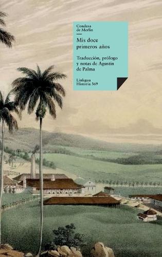 Mis doce primeros años: (369 Historia)