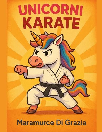 Unicorni Karate!
