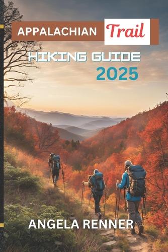 Appalachian Trail Hiking Guide 2025