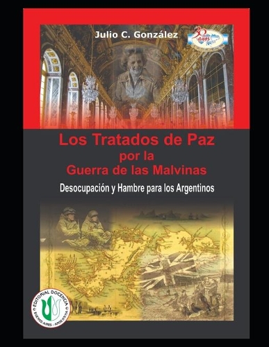 Los Tratados de Paz por la Guerra de las Malvinas