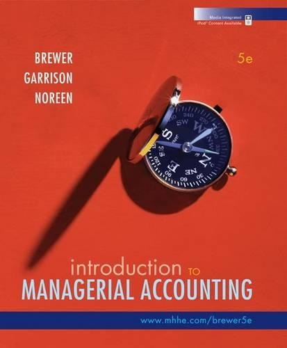 Loose-Leaf Version Introduction to Managerial Accounting