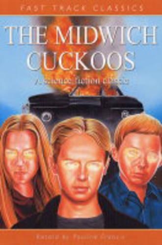 The Midwich Cuckoos: (Fast Track Classics)