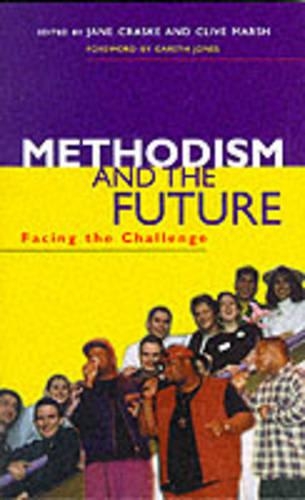 Methodism and the Future of Christianity