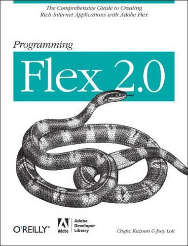 Programming Flex 2: (O'Reilly Ser.)